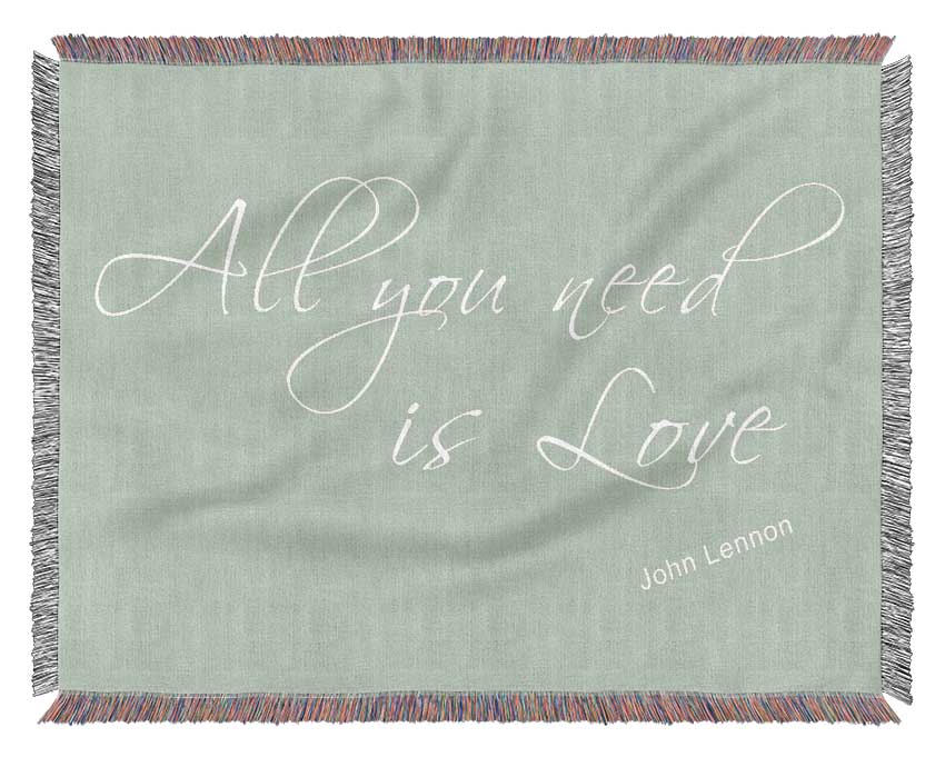 Music Quote All You Need Is Love 2 Beige Woven Blanket