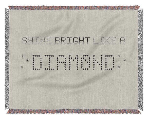 Music Quote Shine Bright Rihanna Grey Woven Blanket