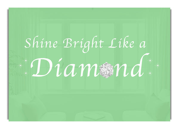 Shine Bright Like A Diamond Rihanna Green