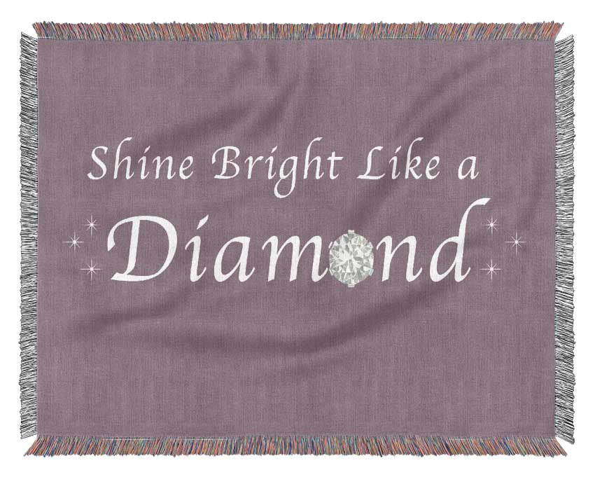 Music Quote Shine Bright Like A Diamond Rihanna Dusty Pink Woven Blanket