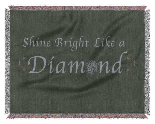 Music Quote Shine Bright Like A Diamond Rihanna Chocolate Woven Blanket