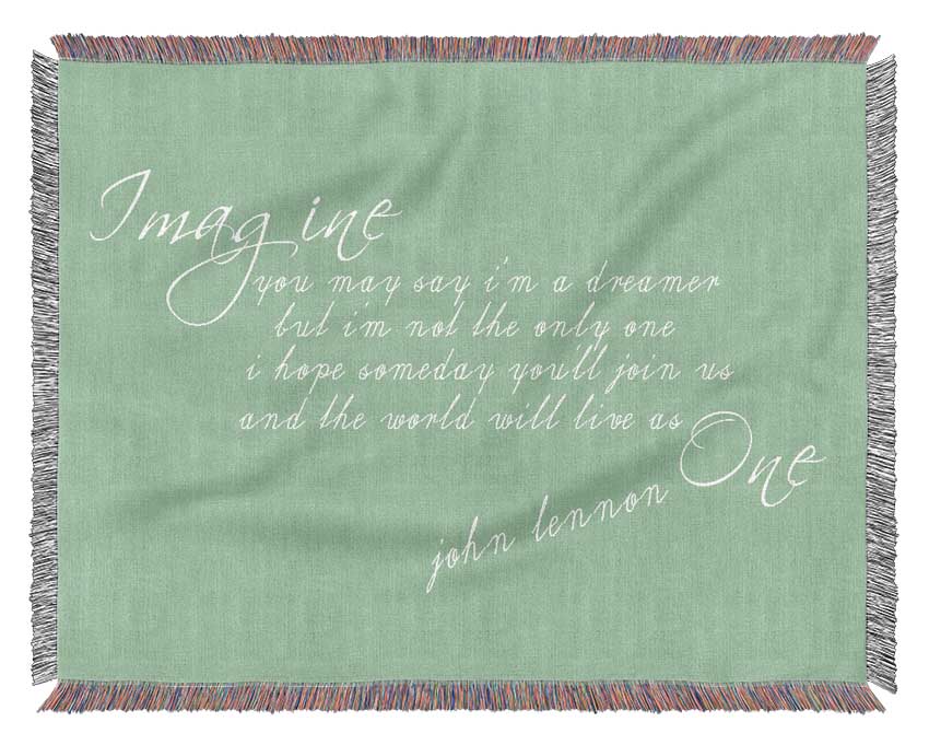 Music Quote Imagine John Lennon Green Woven Blanket