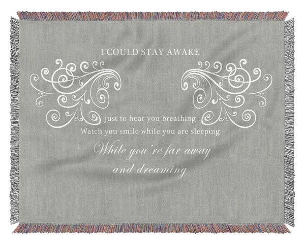 Music Quote I Could Stay Awake Aerosmith Grey White Woven Blanket