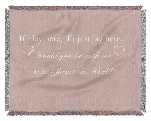 Music Quote If I Lay Here Snow Patrol Vivid Pink Woven Blanket