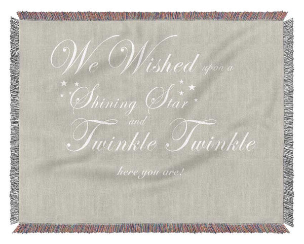 Nursery Quote We Wished Upon A Shining Star Pink Woven Blanket