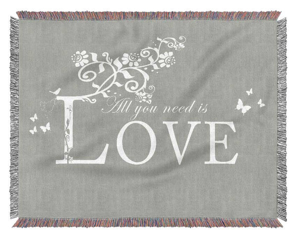 Music Quote All You Need Is Love Grey White Woven Blanket