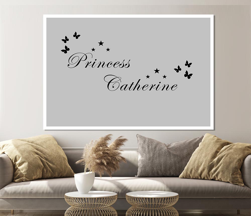 Girls Room Quote Your Own Name Princess Grey Print Poster Wall Art