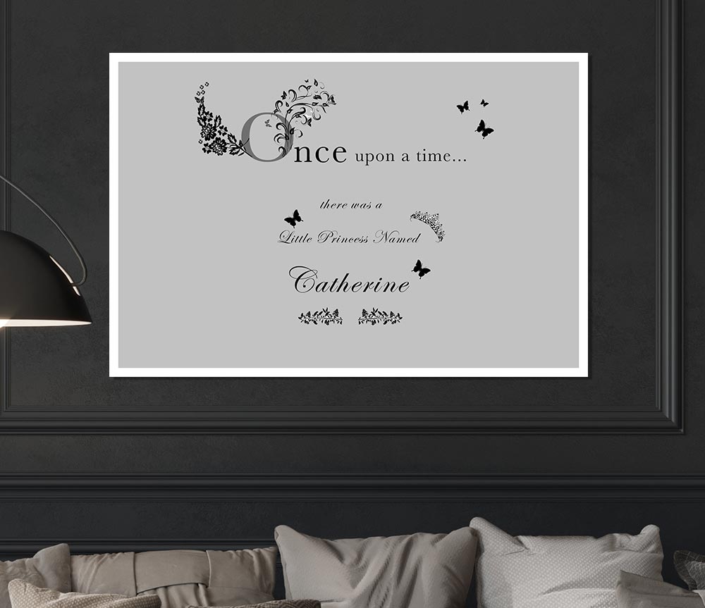 Girls Room Quote Once Upon A Time Your Name Grey Print Poster Wall Art