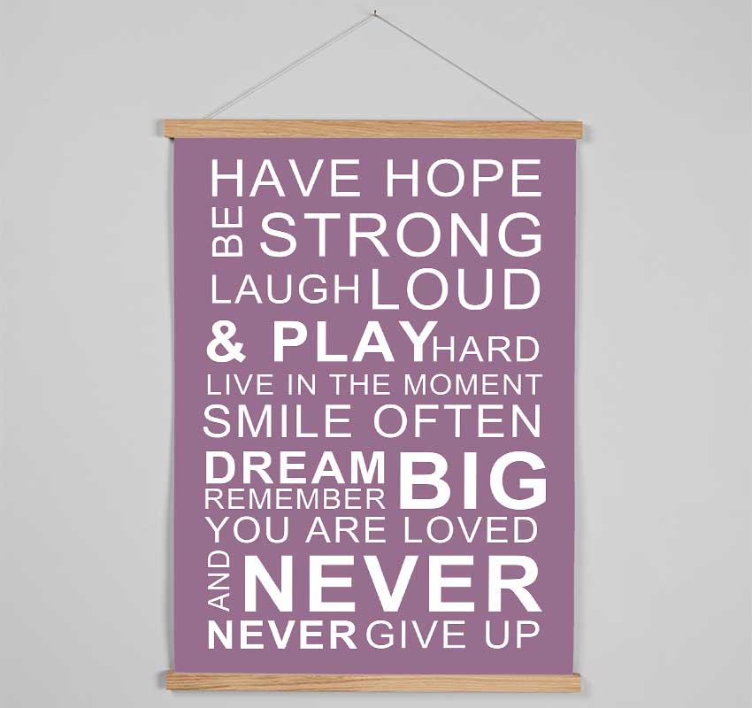 Family Quote Have Hope Be Strong Laugh Loud Dusty Pink Hanging Poster - Wallart-Direct UK