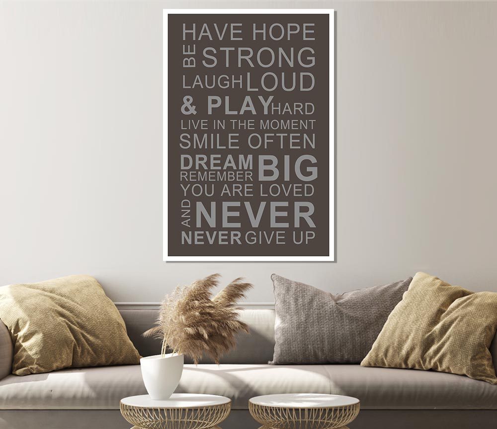 Family Quote Have Hope Be Strong Laugh Loud Chocolate Print Poster Wall Art