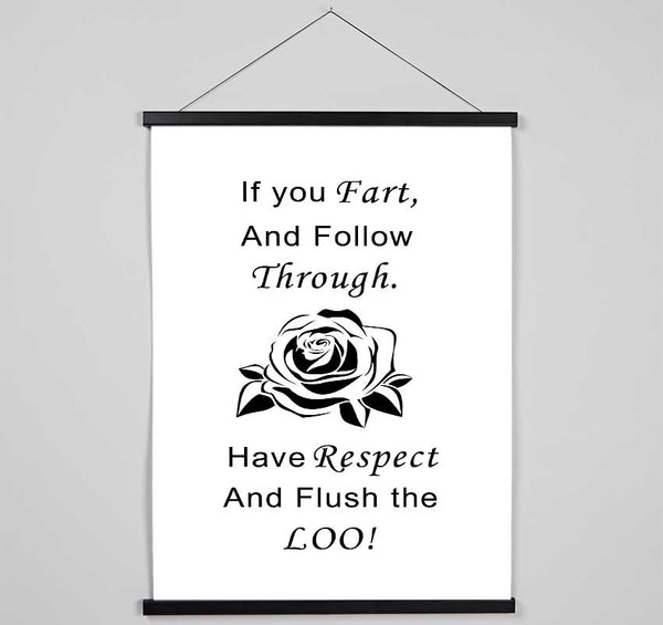 Bathroom Quote If You Fart White Hanging Poster - Wallart-Direct UK