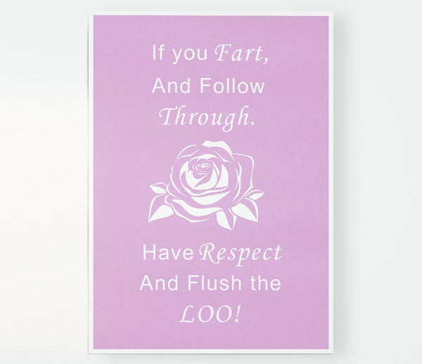 Bathroom Quote If You Fart Pink Print Poster Wall Art