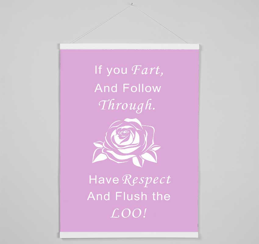 Bathroom Quote If You Fart Pink Hanging Poster - Wallart-Direct UK