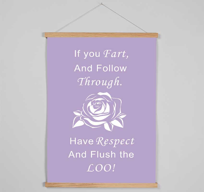 Bathroom Quote If You Fart Lilac Hanging Poster - Wallart-Direct UK