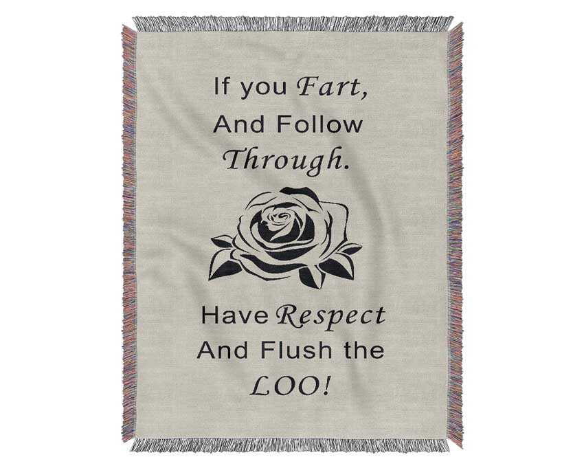 Bathroom Quote If You Fart Grey Woven Blanket