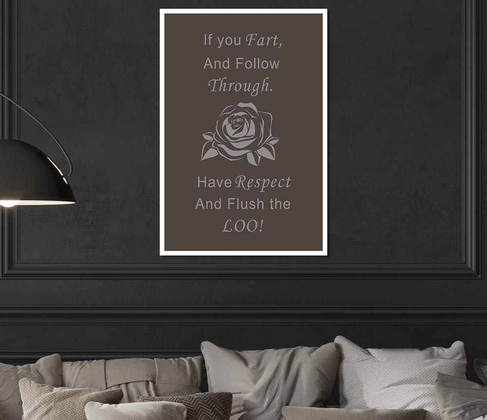 Bathroom Quote If You Fart Chocolate Print Poster Wall Art