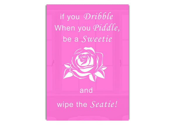 If You Dribble Vivid Pink