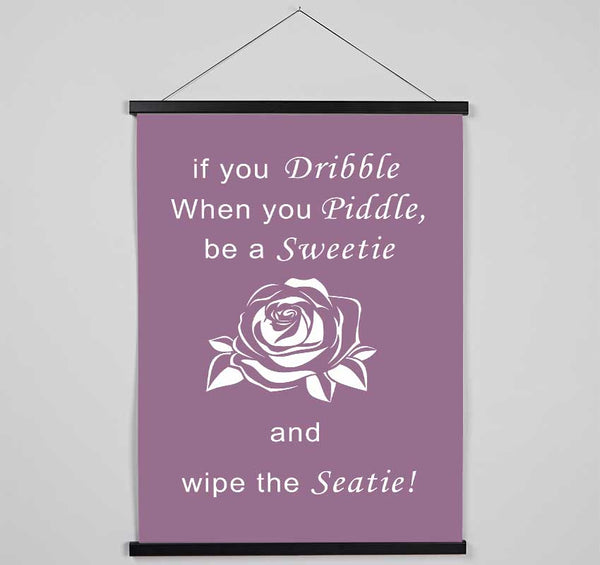 Bathroom Quote If You Dribble Dusty Pink Hanging Poster - Wallart-Direct UK