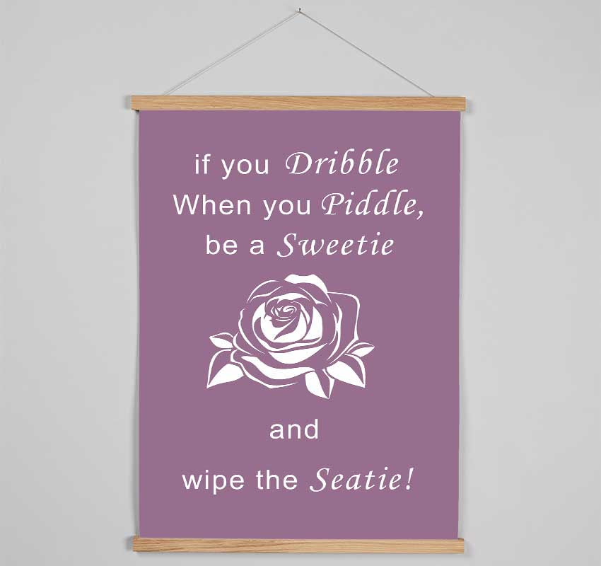 Bathroom Quote If You Dribble Dusty Pink Hanging Poster - Wallart-Direct UK