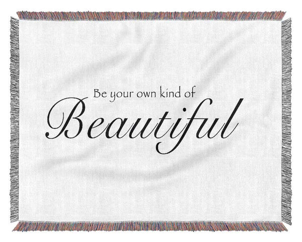 Be Your Own Kind Of Beautiful White Woven Blanket