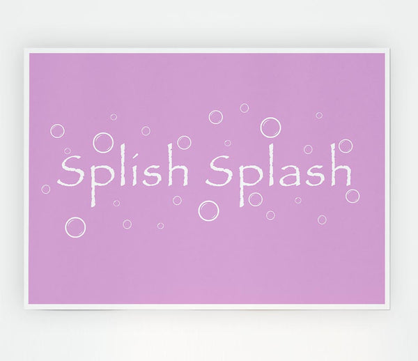 Bathroom Quote Splish Splash Bathroom Pink Print Poster Wall Art