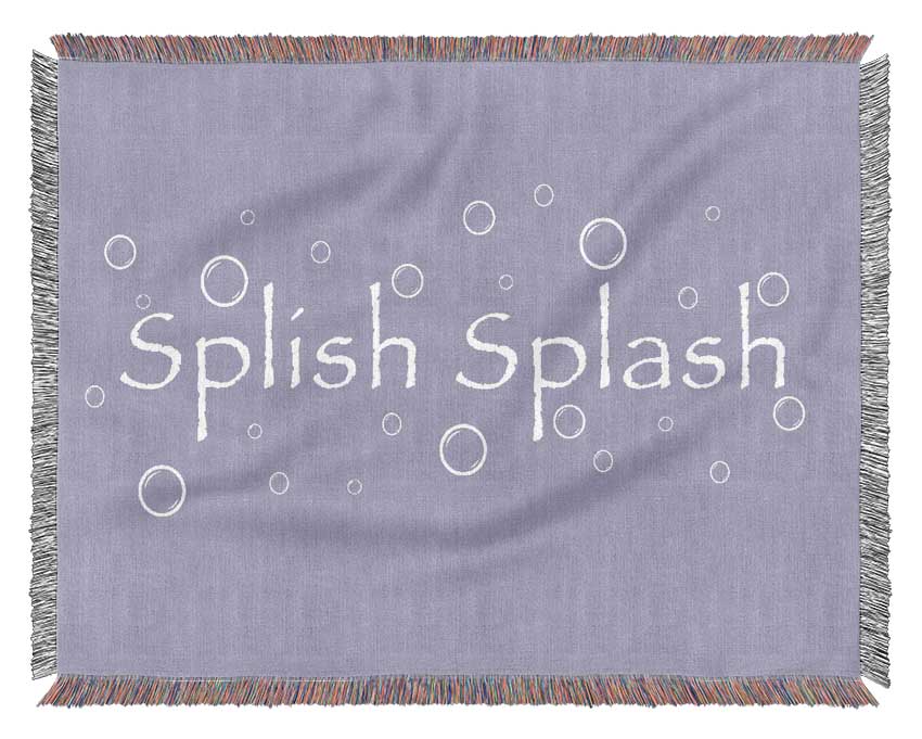 Bathroom Quote Splish Splash Bathroom Lilac Woven Blanket