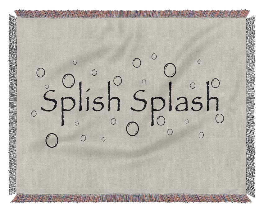 Bathroom Quote Splish Splash Bathroom Grey Woven Blanket