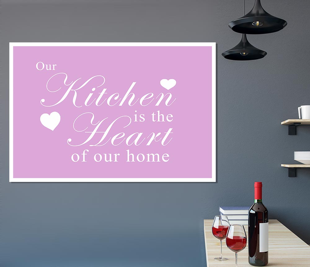 Kitchen Quote Our Kitchen Is The Heart Pink Print Poster Wall Art