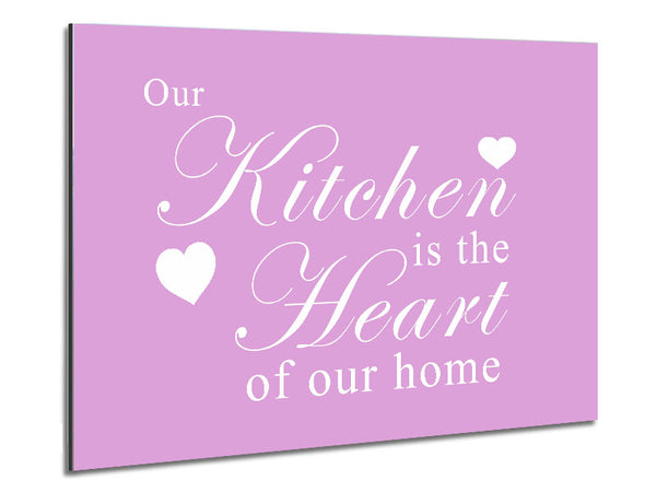 Kitchen Quote Our Kitchen Is The Heart Pink