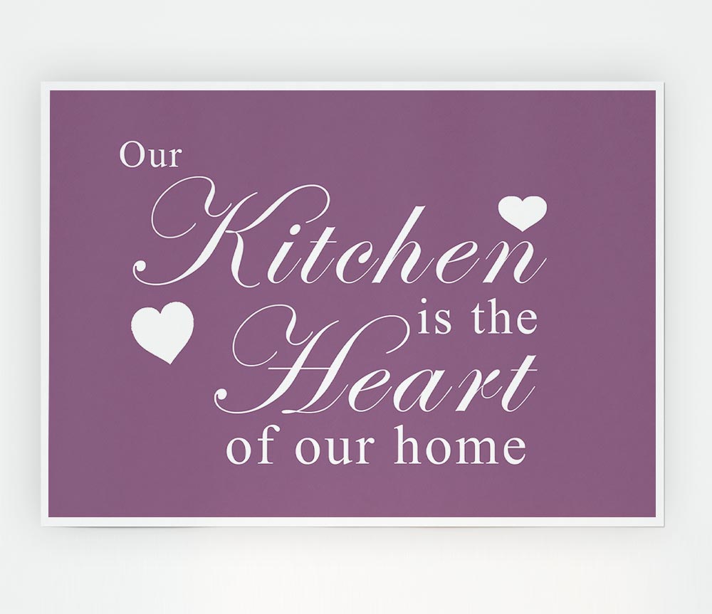 Kitchen Quote Our Kitchen Is The Heart Dusty Pink Print Poster Wall Art