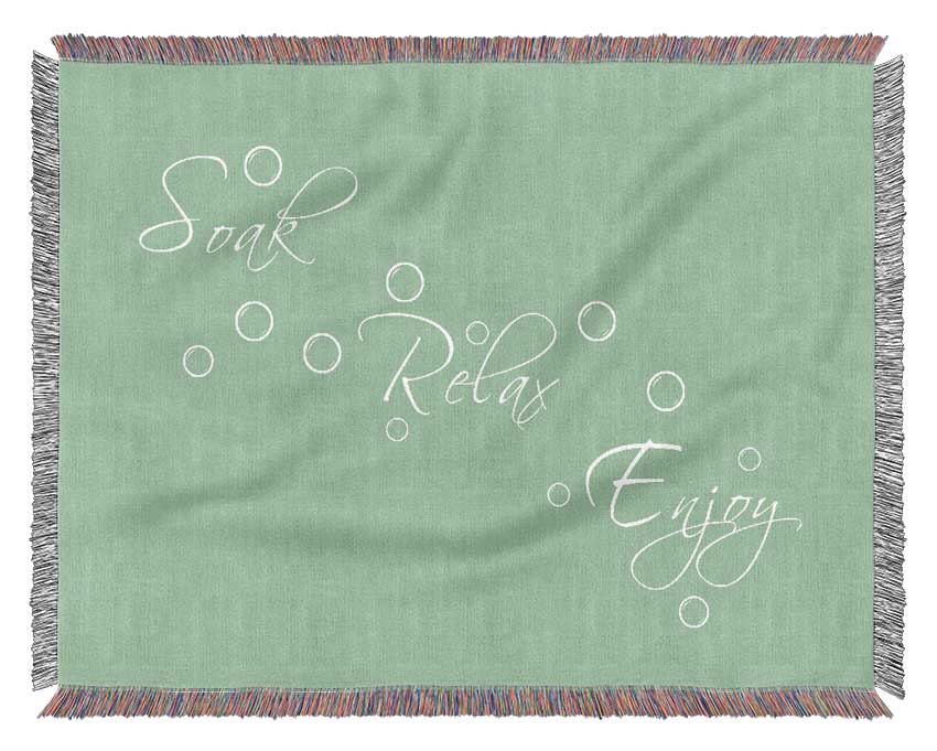 Bathroom Quote Soak Relax Enjoy Green Woven Blanket