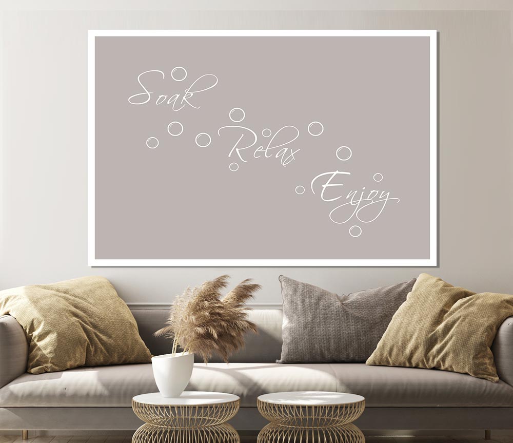 Bathroom Quote Soak Relax Enjoy Beige Print Poster Wall Art