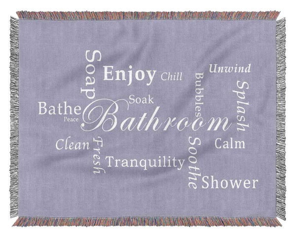 Bathroom Quote Bathroom Tranquility Lilac Woven Blanket