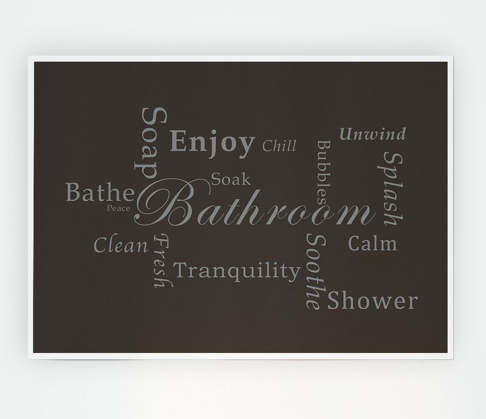 Bathroom Quote Bathroom Tranquility Chocolate Print Poster Wall Art