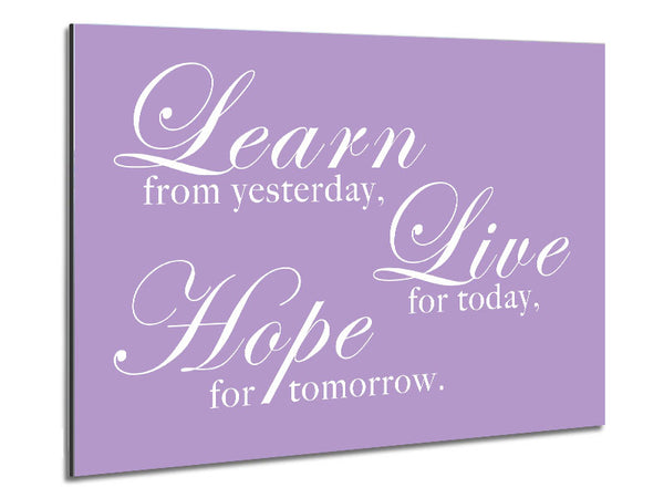 Home Quote Learn Live Hope Lilac