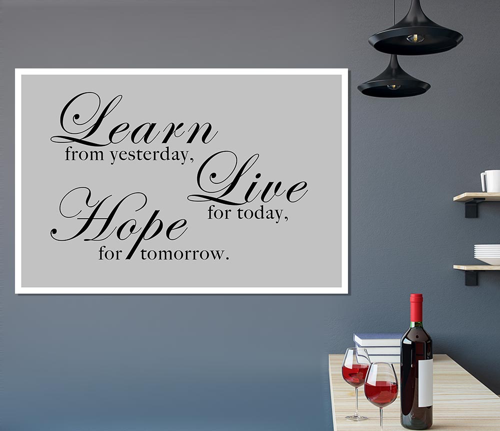 Home Quote Learn Live Hope Grey Print Poster Wall Art