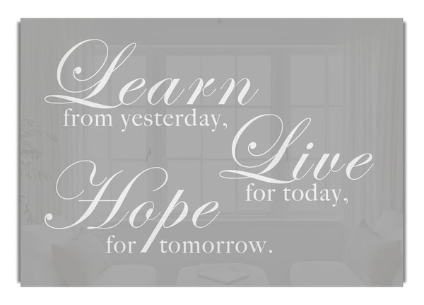 Learn Live Hope Grey White