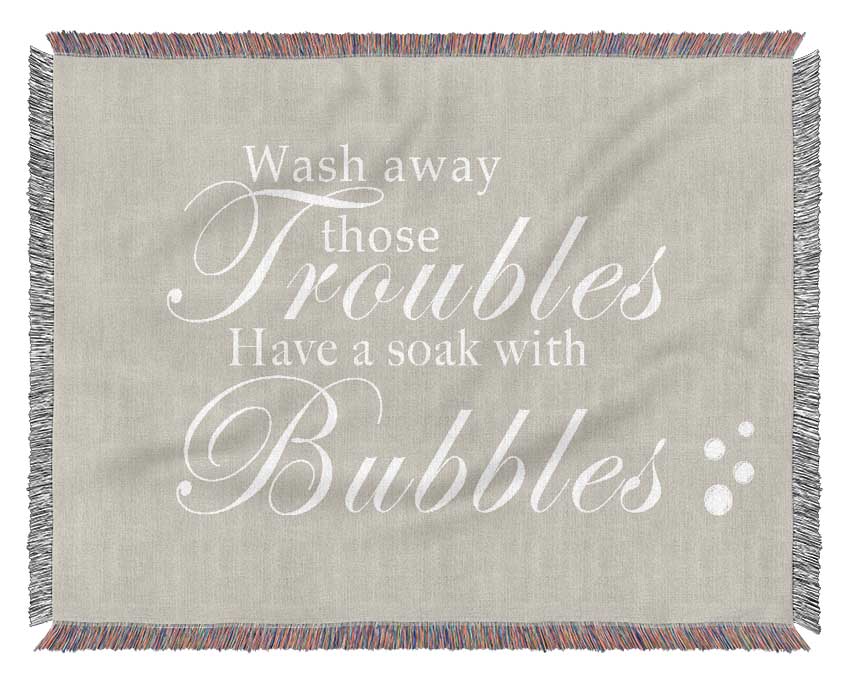 Bathroom Quote Wash Away Those Troubles Bubbles Pink Woven Blanket