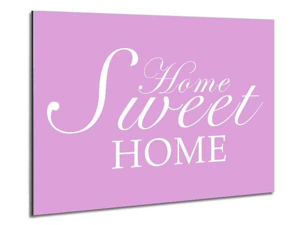 Home Quote Home Sweet Home Pink