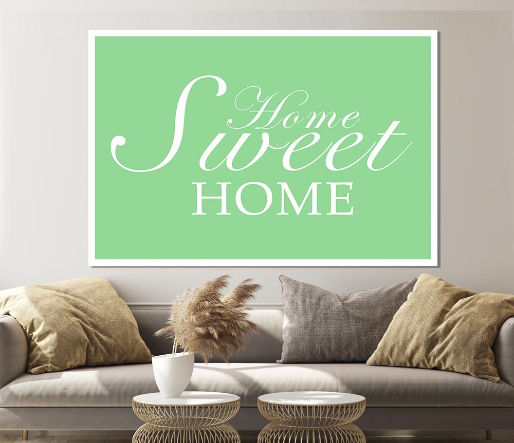 Home Quote Home Sweet Home Green Print Poster Wall Art