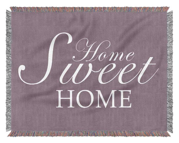 Family Quote Home Sweet Home Dusty Pink Woven Blanket