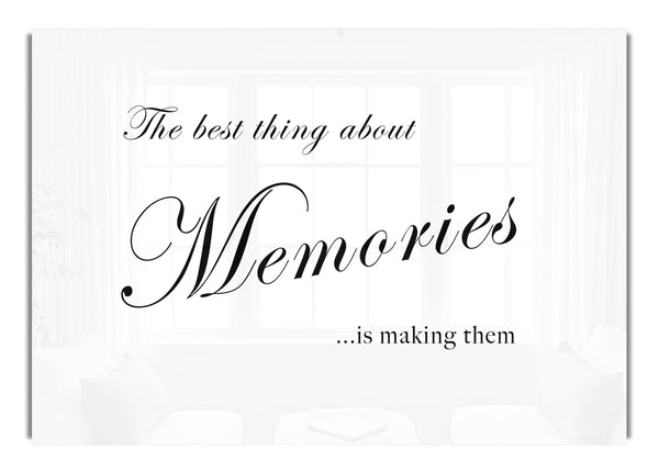 The Best Thing About Memories White