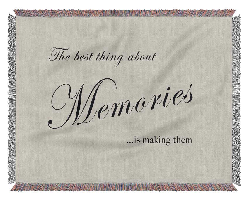 Family Quote The Best Thing About Memories Grey Woven Blanket