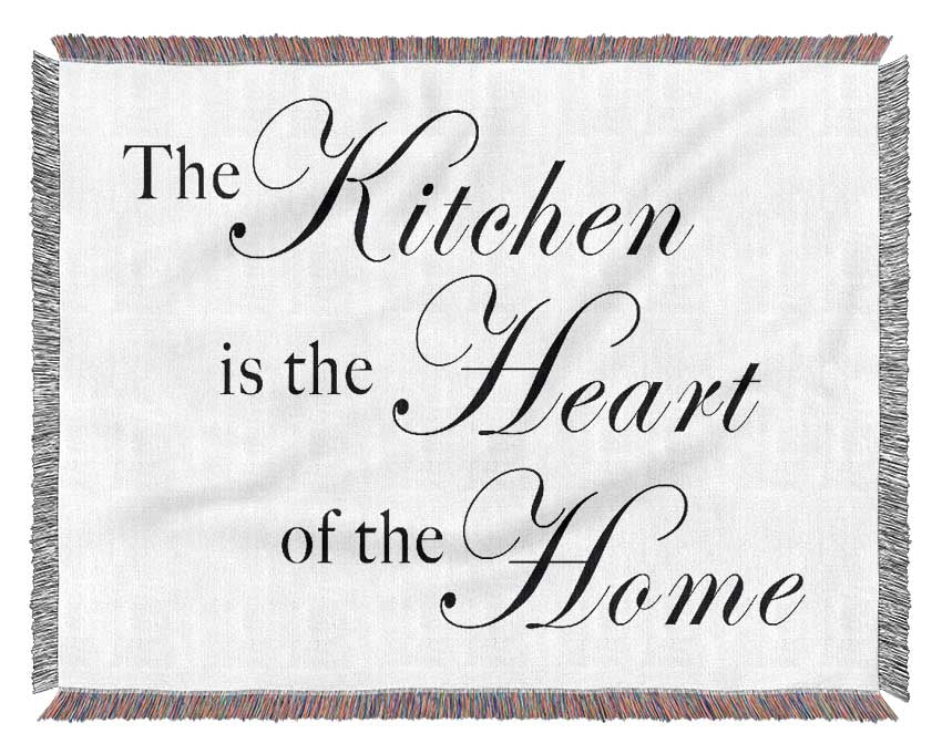 Kitchen Quote The Kitchen Is The Heart Of The Home White Woven Blanket