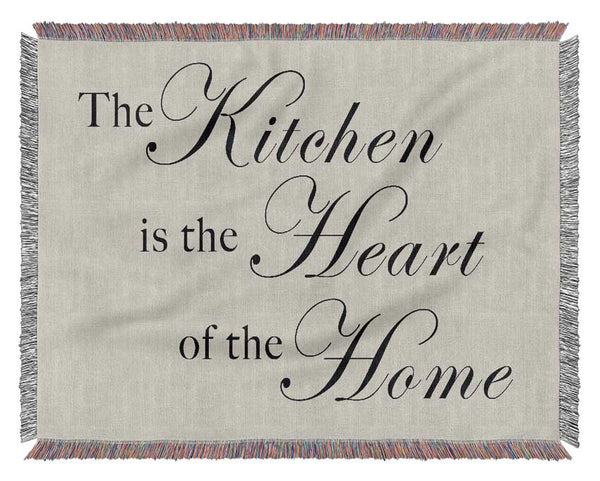 Kitchen Quote The Kitchen Is The Heart Of The Home Grey Woven Blanket