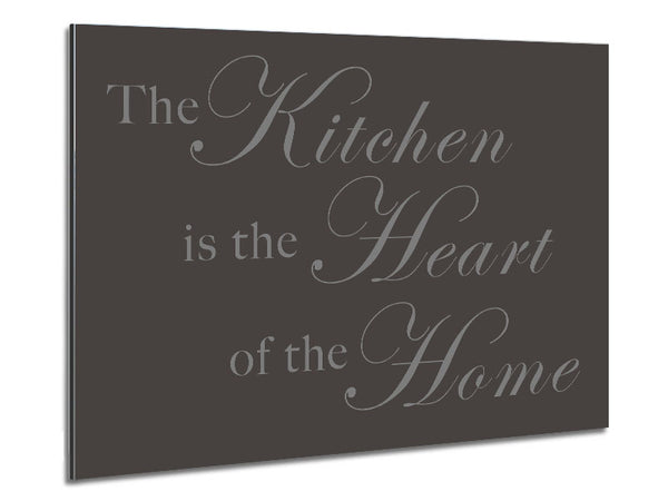 Kitchen Quote The Kitchen Is The Heart Of The Home Chocolate