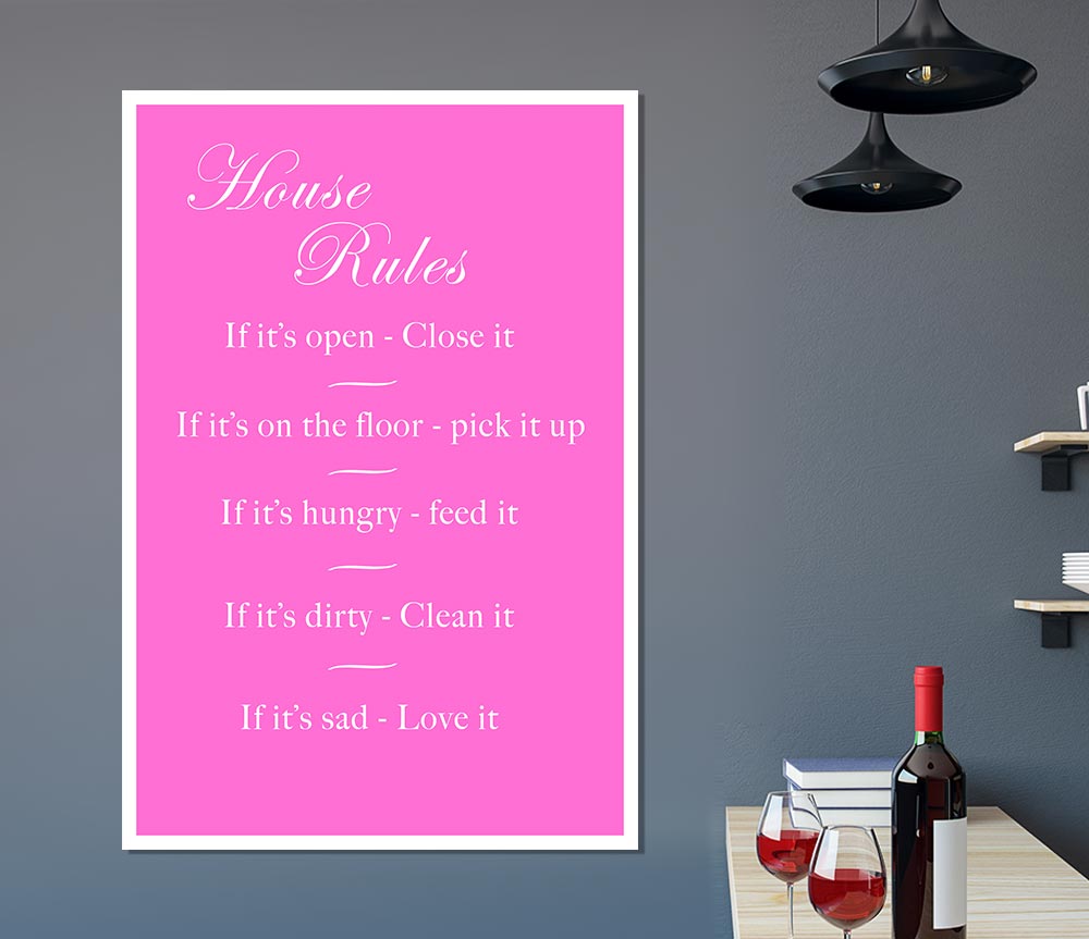 House Rules 2 Vivid Pink Print Poster Wall Art