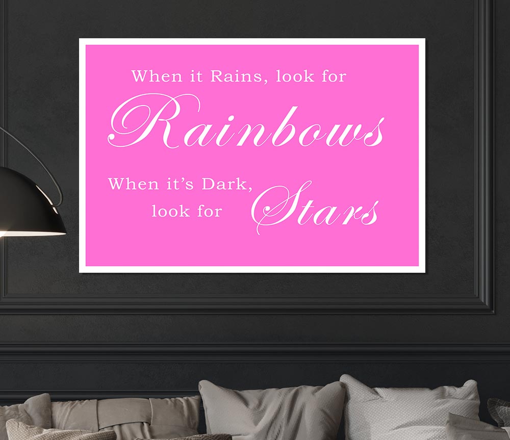 When It Rains Look For Rainbows Vivid Pink Print Poster Wall Art