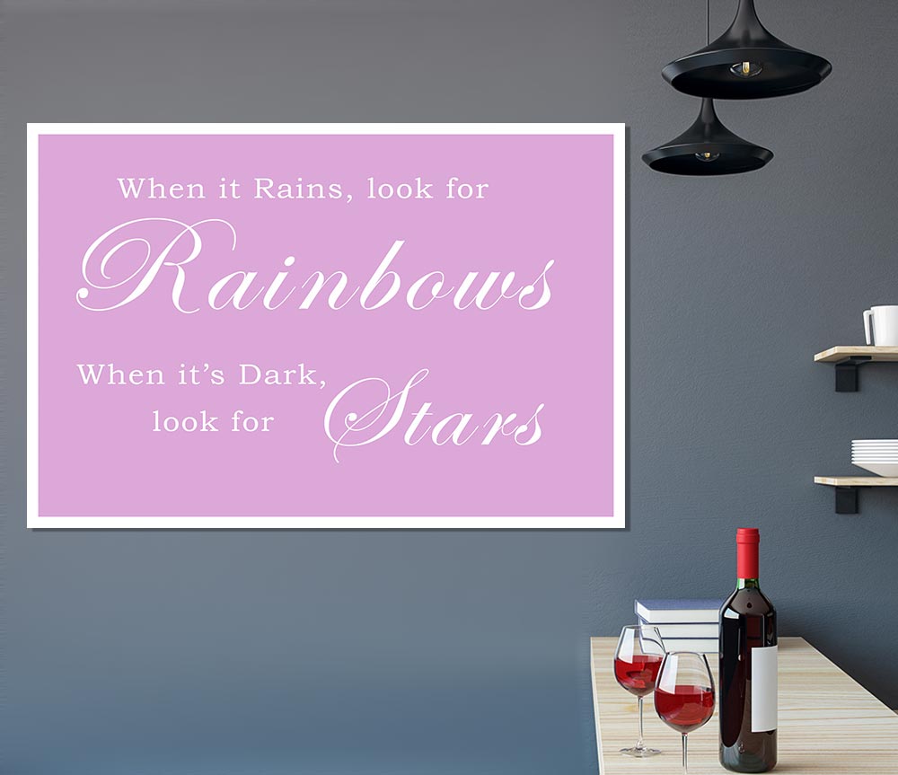 When It Rains Look For Rainbows Pink Print Poster Wall Art