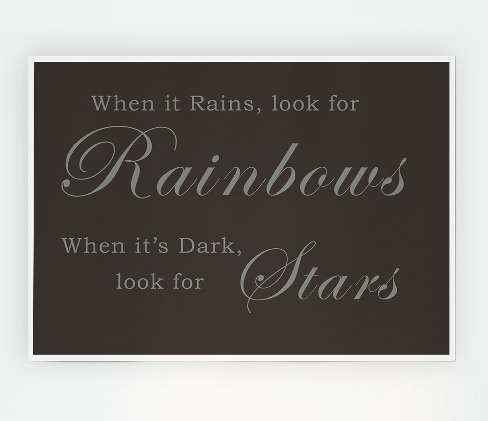 When It Rains Look For Rainbows Chocolate Print Poster Wall Art